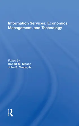 Mason | Information Services: Economics, Management, and Technology | Buch | 978-0-367-17237-4 | www.sack.de