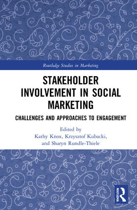 Knox / Kubacki / Rundle-Thiele | Stakeholder Involvement in Social Marketing | Buch | 978-0-367-17269-5 | sack.de