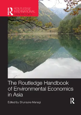 Managi | The Routledge Handbook of Environmental Economics in Asia | Buch | 978-0-367-17297-8 | www.sack.de
