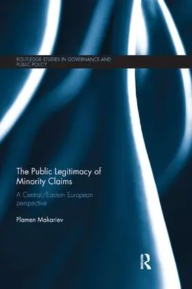 Makariev |  The Public Legitimacy of Minority Claims | Buch |  Sack Fachmedien