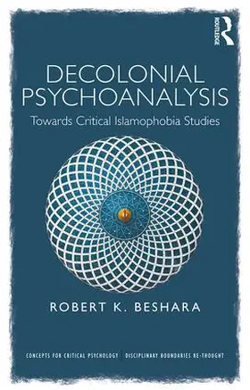 Beshara |  Decolonial Psychoanalysis | Buch |  Sack Fachmedien