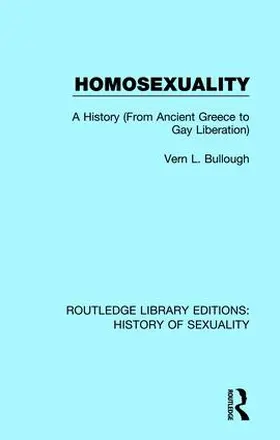 Bullough |  Homosexuality | Buch |  Sack Fachmedien