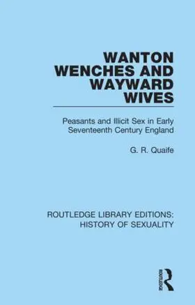 Quaife |  Wanton Wenches and Wayward Wives | Buch |  Sack Fachmedien