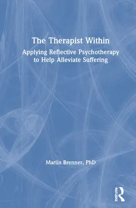Brenner | The Therapist Within | Buch | 978-0-367-17460-6 | sack.de