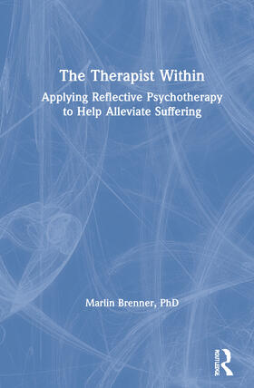 Brenner | The Therapist Within | Buch | 978-0-367-17460-6 | sack.de