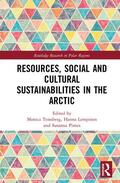 Tennberg / Lempinen / Pirnes |  Resources, Social and Cultural Sustainabilities in the Arctic | Buch |  Sack Fachmedien