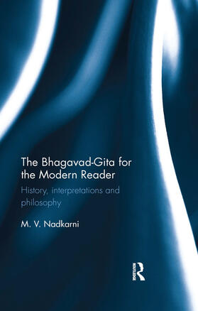 Nadkarni | The Bhagavad-Gita for the Modern Reader | Buch | 978-0-367-17738-6 | sack.de