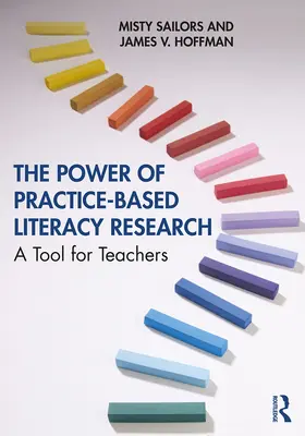 Sailors / Hoffman |  The Power of Practice-Based Literacy Research | Buch |  Sack Fachmedien