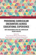 Strong-Wilson / Ehret / Lewkowich |  Provoking Curriculum Encounters Across Educational Experience | Buch |  Sack Fachmedien