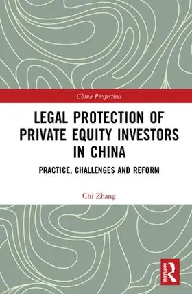 Zhang |  Legal Protection of Private Equity Investors in China | Buch |  Sack Fachmedien