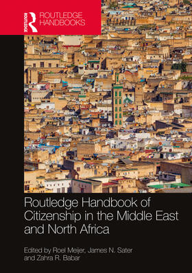 Meijer / Sater / Babar |  Routledge Handbook of Citizenship in the Middle East and North Africa | Buch |  Sack Fachmedien