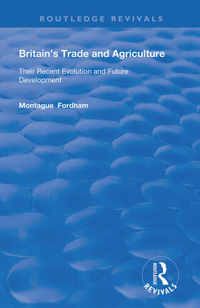 Fordham | Britain's Trade and Agriculture | Buch | 978-0-367-17896-3 | sack.de