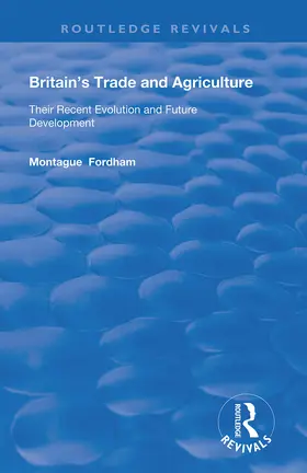 Fordham |  Britain's Trade and Agriculture | Buch |  Sack Fachmedien