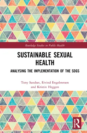 Sandset / Engebretsen / Heggen |  Sustainable Sexual Health | Buch |  Sack Fachmedien