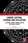 Goel / Sudhakar / Shahi |  Carbon Capture, Storage and Utilization | Buch |  Sack Fachmedien