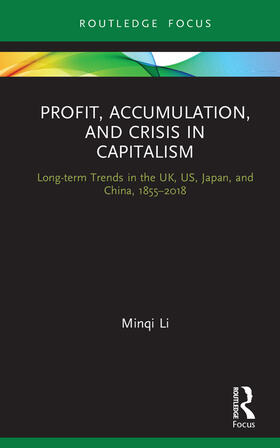 Li | Profit, Accumulation, and Crisis in Capitalism | Buch | 978-0-367-17978-6 | sack.de