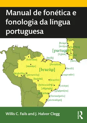 Fails / Clegg |  Manual de fonética e fonologia da língua portuguesa | Buch |  Sack Fachmedien