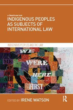 Watson |  Indigenous Peoples as Subjects of International Law | Buch |  Sack Fachmedien