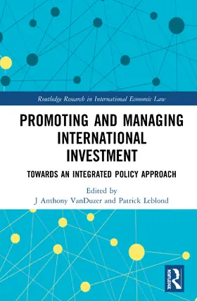 VanDuzer / Leblond |  Promoting and Managing International Investment | Buch |  Sack Fachmedien