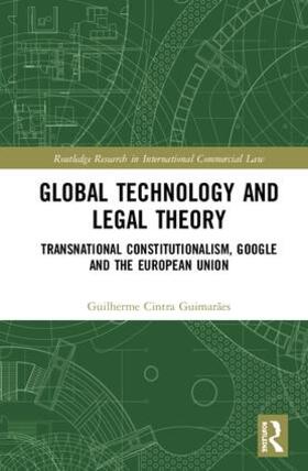 Cintra Guimaraes / Cintra Guimarães |  Global Technology and Legal Theory | Buch |  Sack Fachmedien