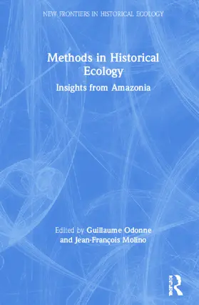 Odonne / Molino |  Methods in Historical Ecology | Buch |  Sack Fachmedien