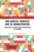 Chirulli / De Lucia |  Non-Judicial Remedies and EU Administration | Buch |  Sack Fachmedien