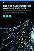 Thornton |  The Art and Science of Working Together | Buch |  Sack Fachmedien