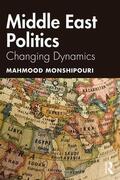Monshipouri |  Middle East Politics | Buch |  Sack Fachmedien