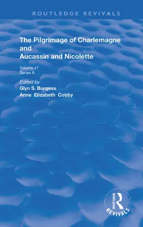 Burgess / Cobby |  The Pilgrimage of Charlemagne and Aucassin and Nicolette | Buch |  Sack Fachmedien