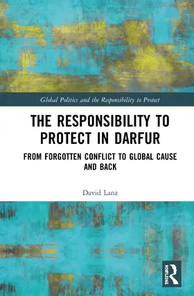 Lanz |  The Responsibility to Protect in Darfur | Buch |  Sack Fachmedien