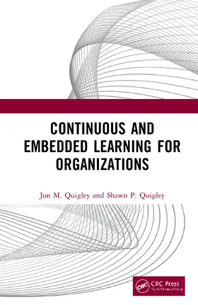 Quigley |  Continuous and Embedded Learning for Organizations | Buch |  Sack Fachmedien