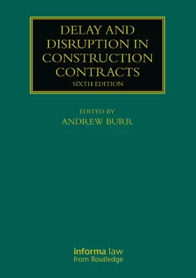 Burr |  Delay and Disruption in Construction Contracts | Buch |  Sack Fachmedien
