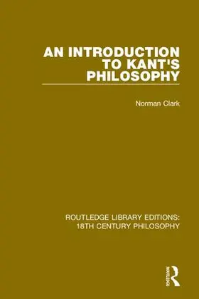 Clark |  An Introduction to Kant's Philosophy | Buch |  Sack Fachmedien