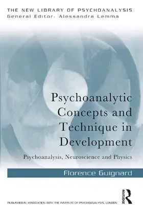 Guignard |  Psychoanalytic Concepts and Technique in Development | Buch |  Sack Fachmedien