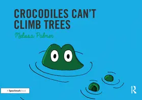 Palmer | Crocodiles Can't Climb Trees | Buch | 978-0-367-18530-5 | www.sack.de