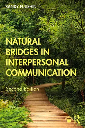 Fujishin | Natural Bridges in Interpersonal Communication | Buch | 978-0-367-18577-0 | sack.de