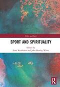 Kretchmar / White |  Sport and Spirituality | Buch |  Sack Fachmedien