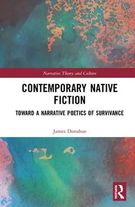 Donahue | Contemporary Native Fiction | Buch | 978-0-367-18595-4 | www.sack.de