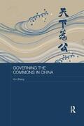Zhang |  Governing the Commons in China | Buch |  Sack Fachmedien