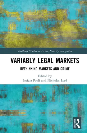 Paoli / Lord |  Variably Legal Markets | Buch |  Sack Fachmedien