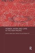 Baird / Ford / Hill |  Women, Work and Care in the Asia-Pacific | Buch |  Sack Fachmedien