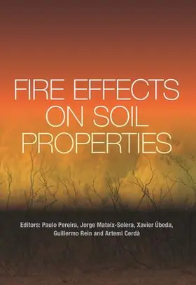 Pereira / Mataix-Solera / Úbeda |  Fire Effects on Soil Properties | Buch |  Sack Fachmedien