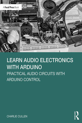 Cullen | Learn Audio Electronics with Arduino | Buch | sack.de