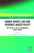 Byrne / Entzinger |  Human Rights Law and Evidence-Based Policy | Buch |  Sack Fachmedien