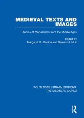 Manion / Muir | Medieval Texts and Images | Buch | 978-0-367-18741-5 | www.sack.de