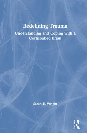 Wright | Redefining Trauma | Buch | 978-0-367-18764-4 | www.sack.de