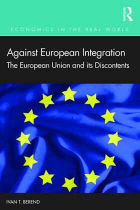 Berend |  Against European Integration | Buch |  Sack Fachmedien