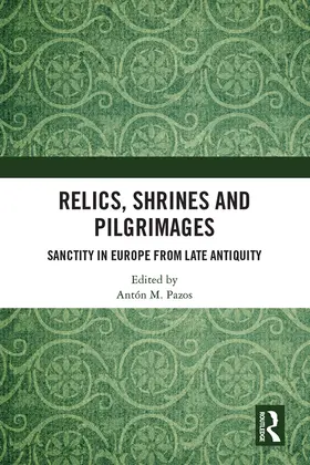 Pazos |  Relics, Shrines and Pilgrimages | Buch |  Sack Fachmedien