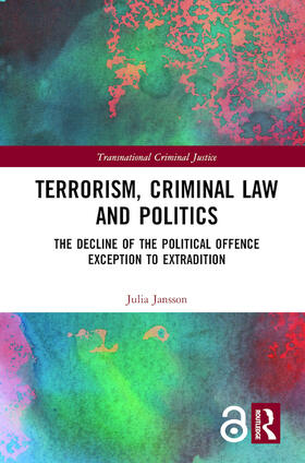 Jansson | Terrorism, Criminal Law and Politics | Buch | 978-0-367-18904-4 | sack.de