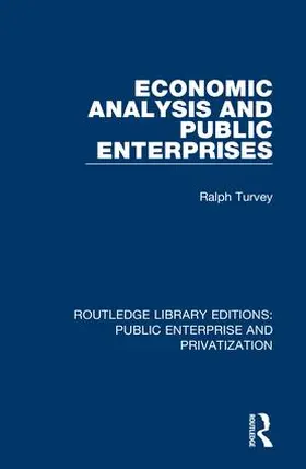 Turvey |  Economic Analysis and Public Enterprises | Buch |  Sack Fachmedien